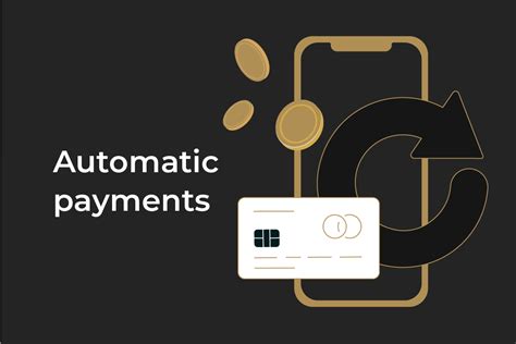Automatic Payments .